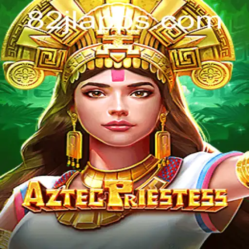 AztecPriestess: Delve into a Mystical World with 82JL