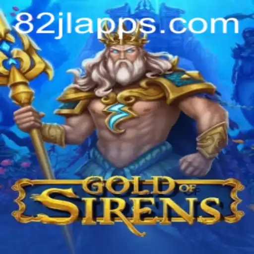 Discover the Allure of 'GoldofSirens': A Dive into Adventure and Strategy